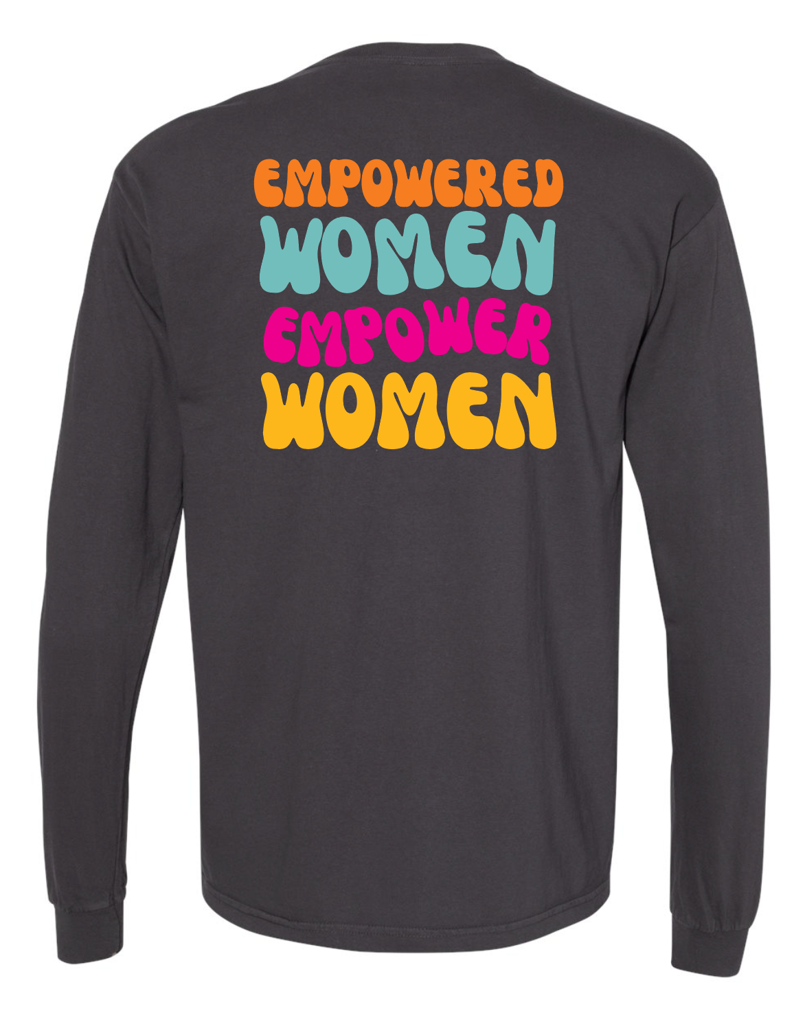 Empowered Women Long Sleeve
