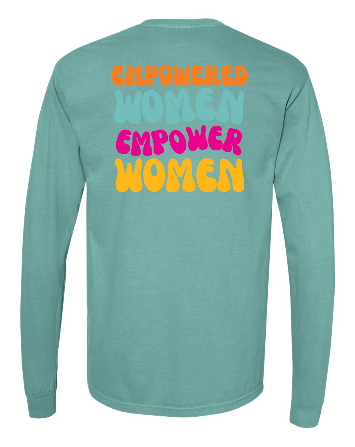 Empowered Women Long Sleeve